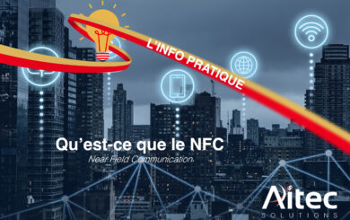 NFC Near Field Communication : qu'est-ce que c'est?